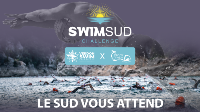 Swim-Sud-Challenge nage en eau libre Verdon swim expérience et Prom’Swim de Nice EDF Aqua Challenge